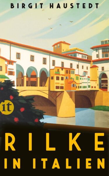 Buch-Cover "Rilke in Italien" von Birgit Haustedt